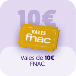 Vales de 10€ Fnac