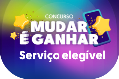 Ao aderir a este serviço fica habilitado ao Concurso Mudar é Ganhar!